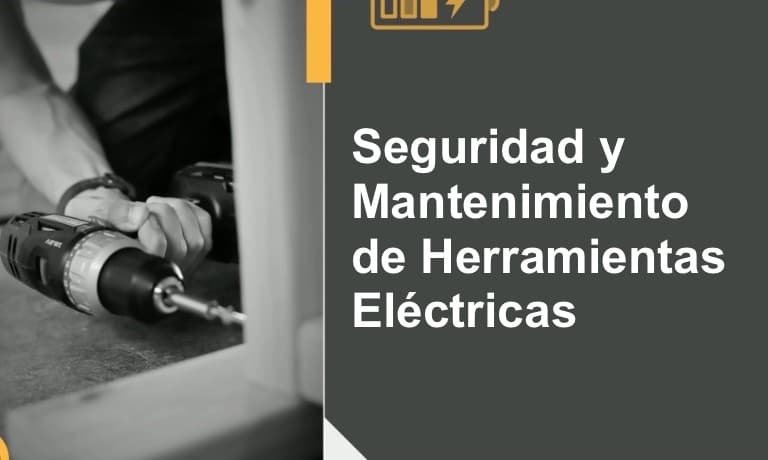 Curso Seguridad y Mantenimiento de Herramientas Eléctricas